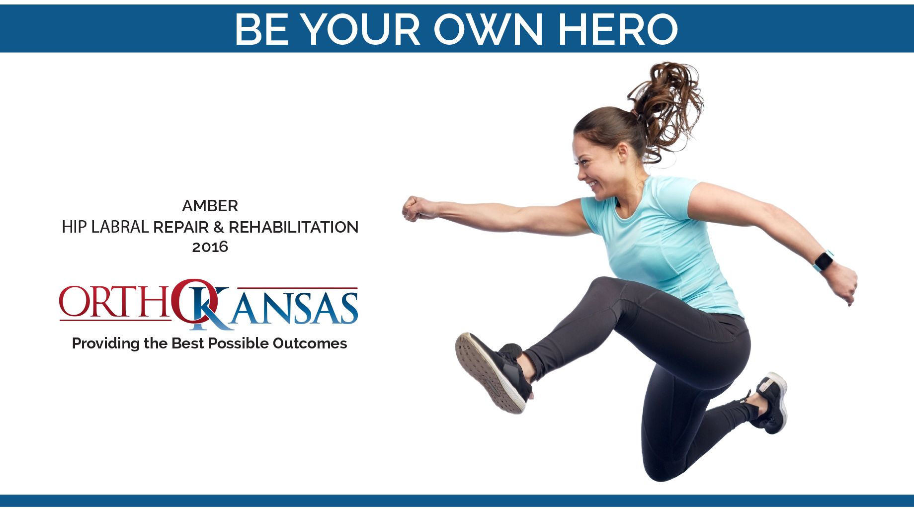 OrthoKansas Be Your Own Hero Ad